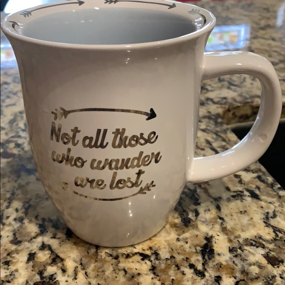 Cool coffee mug. Not all those who wander are lost